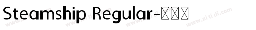 Steamship Regular字体转换